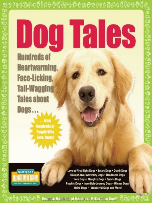 Title details for Dog Tales by Hundreds of Heads Books - Available